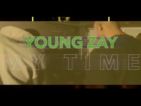 YOUNG ZAY offical video ( MY TIME ) directed by Do