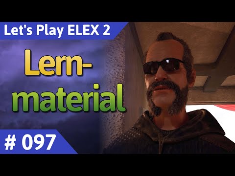 ELEX 2 deutsch Teil 97 - Lernmaterial Let's Play