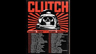 Clutch- 7 Jam- Live At The Rialto- Tucson, AZ- 3/22/22- Live At The Rialto- Tucson, AZ- 3/22/22