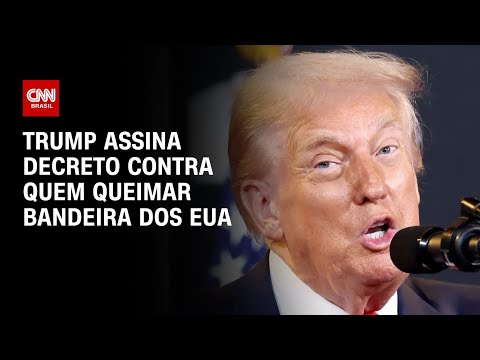 Trump assina decreto contra quem queimar a bandeira americana | BASTIDORES CNN