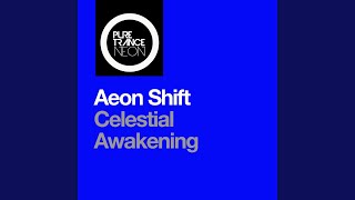 Celestial Awakening (Extended Mix)
