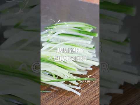 Learn to Julienne Cucumber in 20 Seconds!