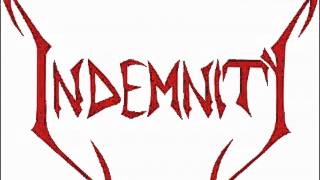 Indemnity - Tear Down The Fence!