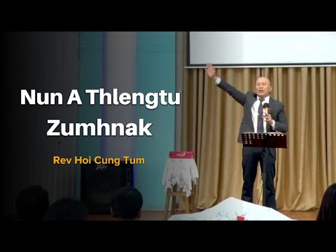 Rev Hoi Cung Tum | Zarhpi Zing Thawngtha Chimnak 