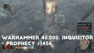A Maelstrom Of Carnage | Let's Play Warhammer 40,000: Inquisitor - Prophecy #1454