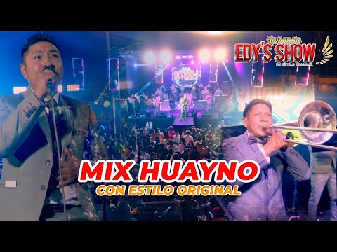 LA BANDA EDYS SHOW - MIX HUAYNO CON ESTILO ORIGINAL (Official Video 4K)