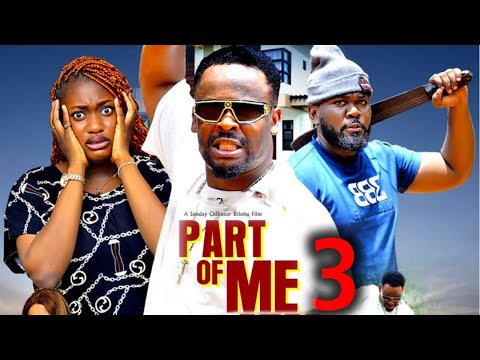 PART OF ME PT 3 (New Movie) - Zubby Micheal, Sharon Ifedi - 2025 Latest Nigerian Nollywood Movie