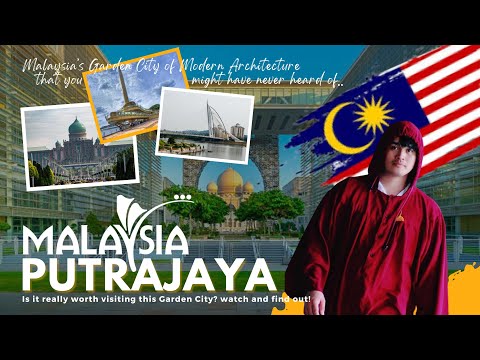 PUTRAJAYA Garden City, uma das principais atrações turísticas da Malásia no sul de KL | Guia turístico virtual