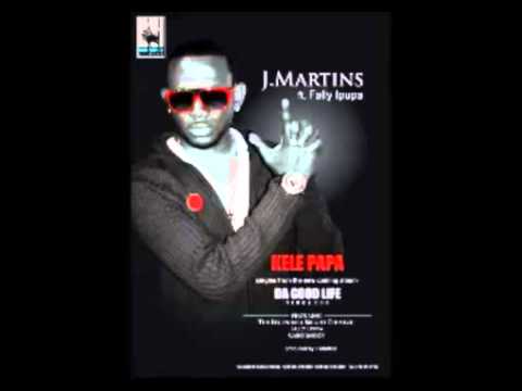 J Martins   Kele papa Ft Fally Ipupa