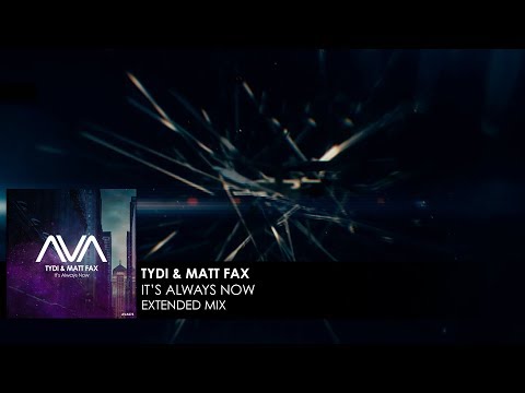tyDi & Matt Fax - It's Always Now