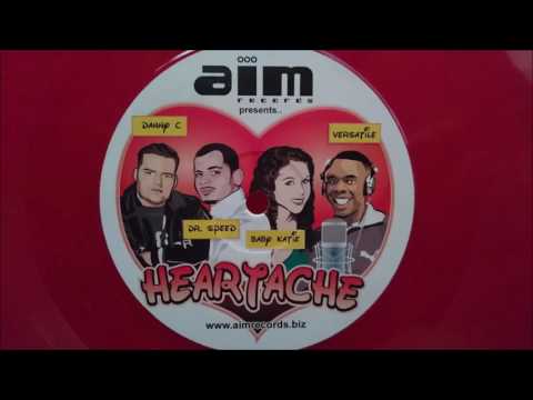Danny C, Dr Speed, Baby Katie & Versatile - Heartache