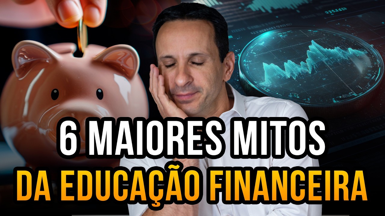 6 MAIORES MITOS da Educação Financeira - com Ben Zruel