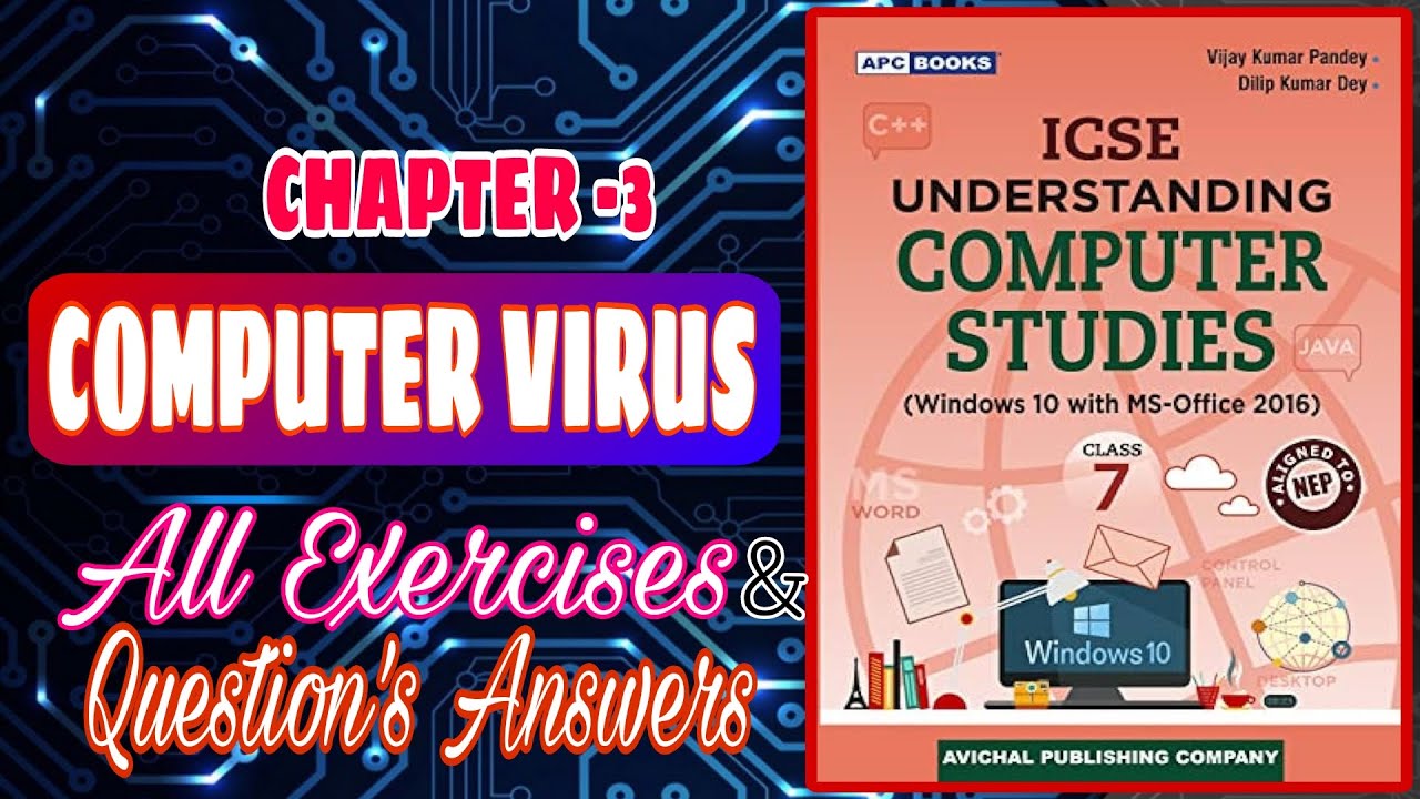 Computer Virus Class 7 | Computer Studies Chapter 3 | All Answers | 2024-25