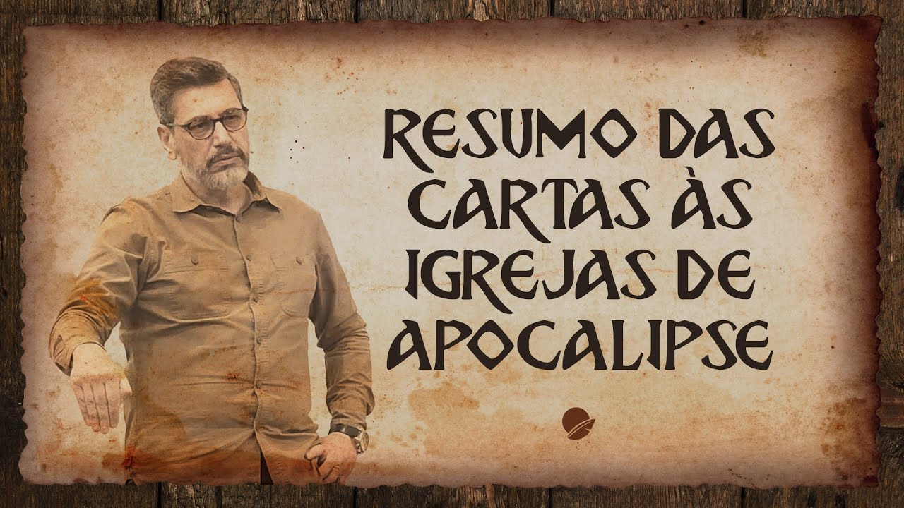 RESUMO DAS CARTAS DE JESUS ÀS IGREJAS DE APOCALIPSE | André Gava