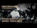 THANDI DRAAI X CUEBUR Afro House Tech DJ Set Live From DESCENDANTS Johannesburg