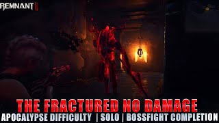 The Fractured Boss Fight (No Damage Apocalypse Difficulty) [Remnant 2]