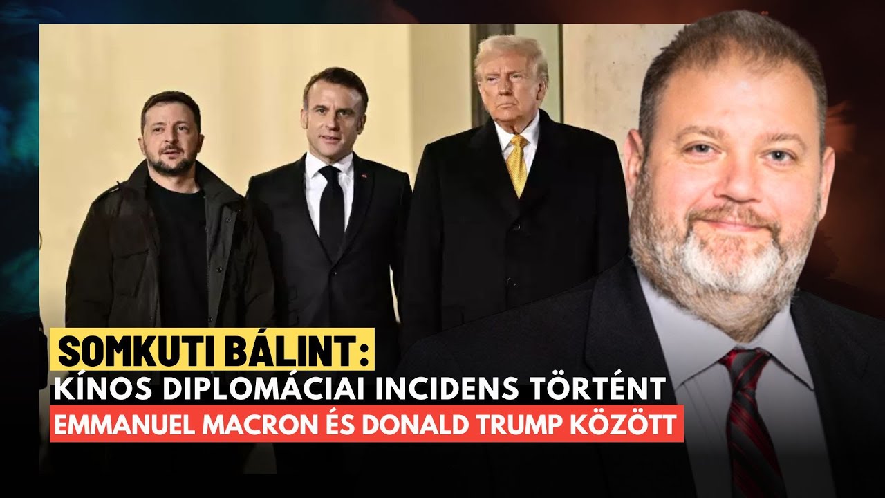 Ukrajna: Macron óriási pofont kapott Trumptól Zelenszkij előtt? - Somkuti Bálint