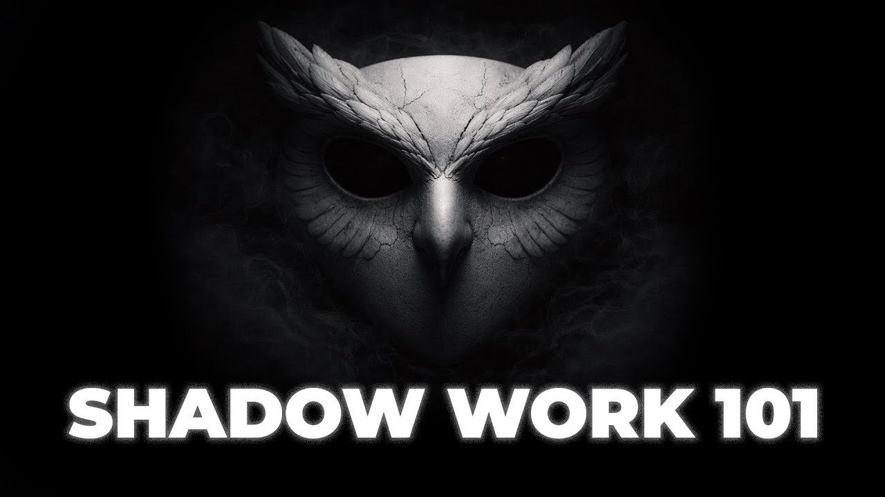 Shadow Work 101 | Shadow Work Masterclass 1. Bölüm