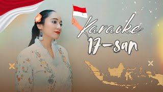 Download lagu KARAOKE 17-AN (Medley lagu-lagu daerah dan nasional Indonesia) mp3