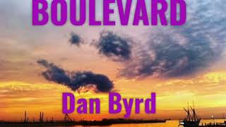 Download lagu BOULEVARD - Dan Byrd (Lyric & terjemahan) mp3 Download lagu BOULEVARD - Dan Byrd (Lyric & terjemahan) mp3