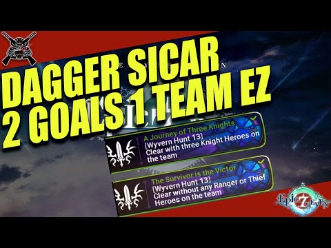 [Epic7] Dagger Sicar - W13 No Thief or Ranger and 3 Knights
