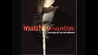 Matthew Santos- Love Sick Fool