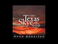 Hugh Morrison - Welcome to Skye / Mary of Skye (Album Artwork Video)