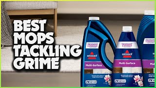Best Mops Tackling Grime on Any Floor Type!