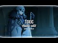 Britney Spears-Toxic [audio edit]