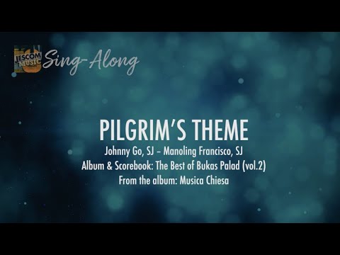 Pilgrim's Theme (sing-along M1)