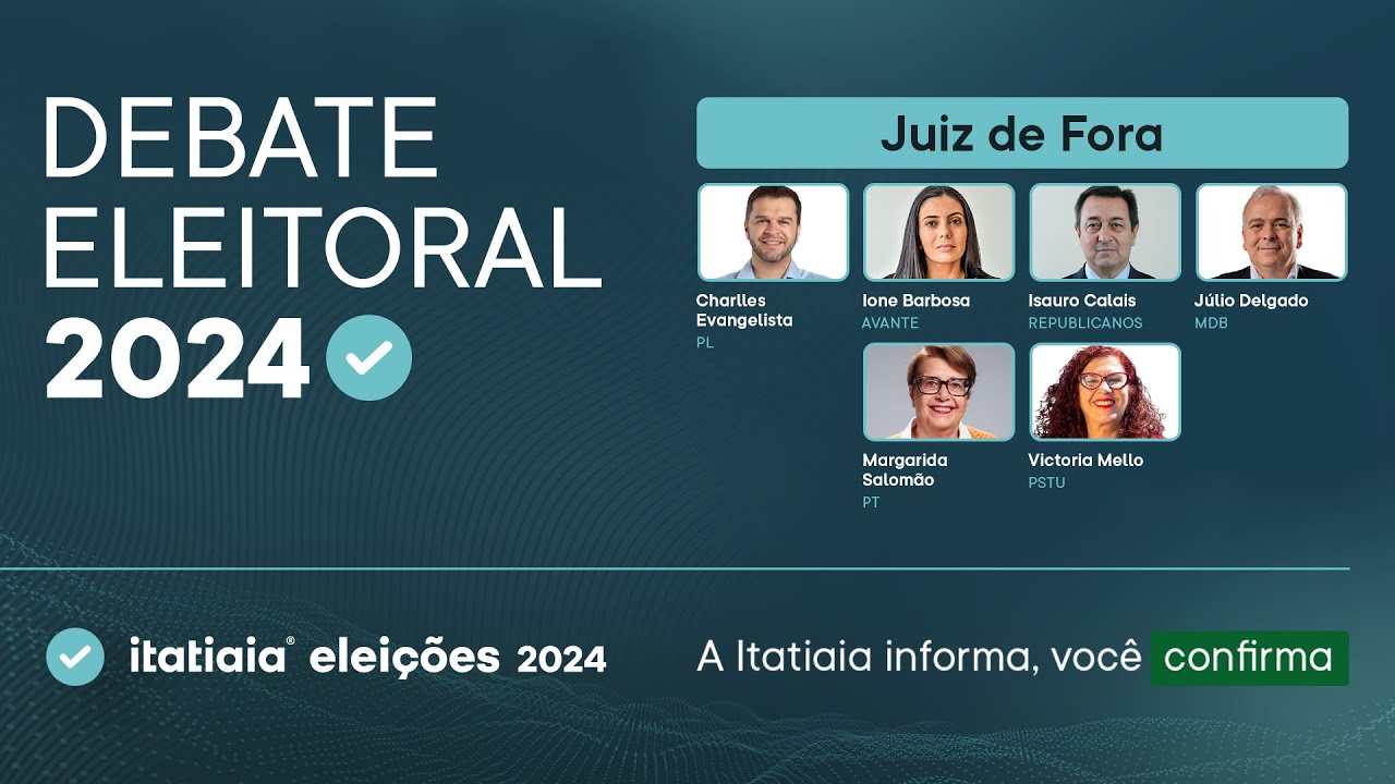 ELEIÇÕES MUNICIPAIS: ACOMPANHE O DEBATE DOS CANDIDATOS DE JUIZ DE FORA