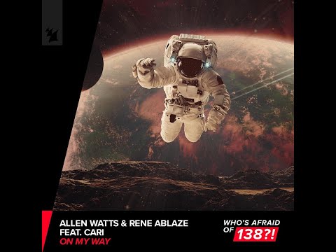 Allen Watts & Rene Ablaze feat. Cari - On My Way (Original Mix)