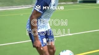 Custom Football Kit | My Club Group