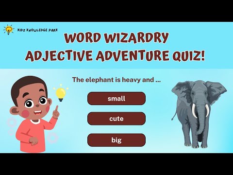 Adjective Quiz | Picture-Perfect Quiz for Word Wizards!