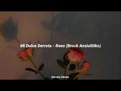 Rees - Mi Dulce Derrota (Brock Ansiolitiko) Letra