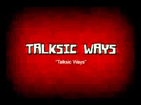 Talksic Ways - 