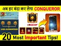20 Most Important Tips To Reach Conqueror | Best Conqueror Tips and Tricks | Conqueror Pushing Tips