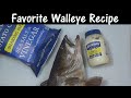 Our New Favorite Walleye Recipe