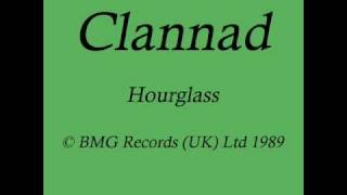Clannad 'Hourglass'