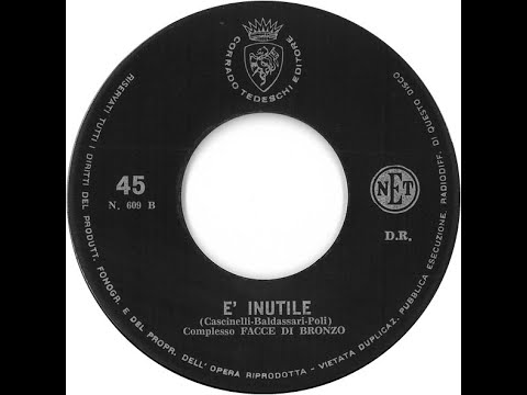 Facce Di Bronzo - È Inutile (I Can Only Give You Everything in Italian)