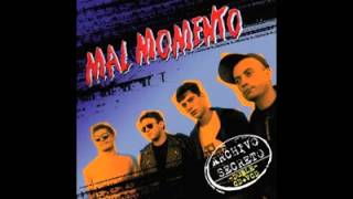 Mal Momento - Archivo Secreto (Full Album)