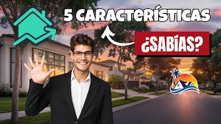 5 Características que NO Sabías del Mercado Inmobiliario