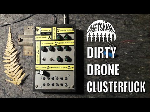 DIRTY DRONE CLUSTERFUCK - a mutated + coupled CREEP CLUSTER