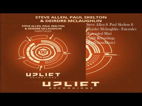 Steve Allen & Paul Skelton & Deirdre Mclaughlin - Fairytales (Extended Mix)