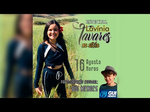 Especial Lavínia Tavares no Sítio