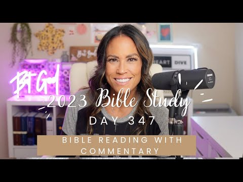 Day 347 Acts 24-26: Study the Bible in One Year | Reading with Commentary