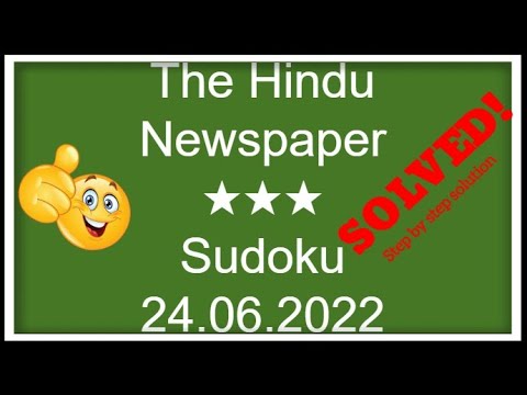 🔊How to Solve The Hindu Newspaper Sudoku 3 Star | Step by Step Solution | 24.06.2022|  Level ★★★