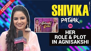 Shivika Pathak On Her Role, Story line & More | Agnisakshi Ek Samjhauta video