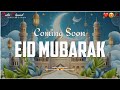 Coming Soon Eid ul Fitr Mubarak Status | Eid Mubarak Status | Eid Mubarak Whatsapp Status 2024