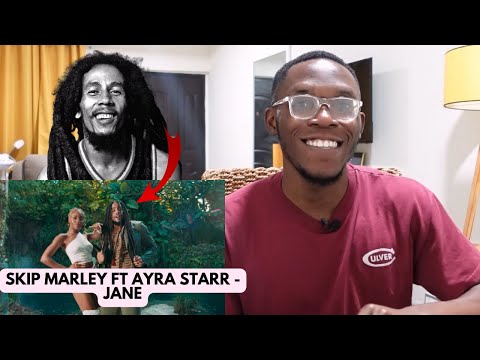 Bob Marley's legacy will forever live on..Skip Marley,Ayra Starr - ''Jane''|| Reaction